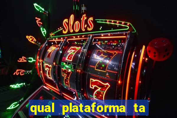 qual plataforma ta pagando mais